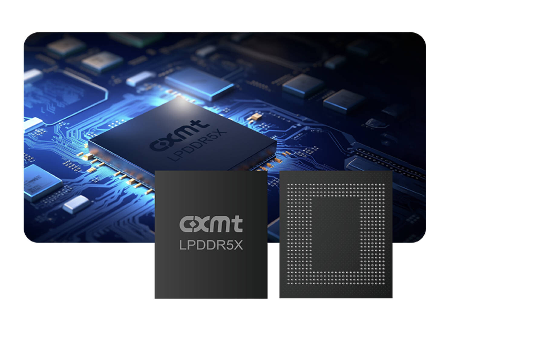 CXMT LPDDR5X  Image © CXMT