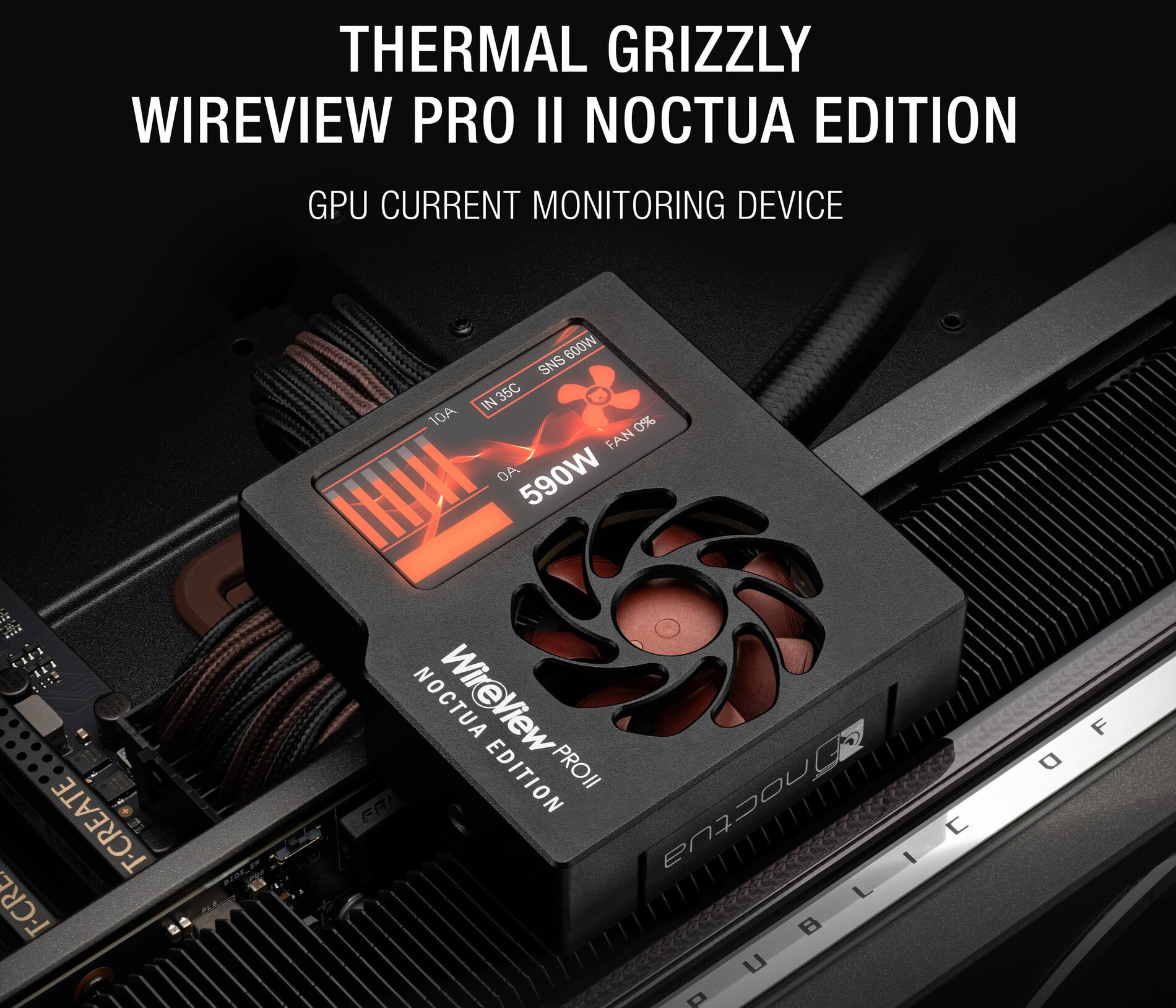 WireView Pro II Noctua Edition  Image © Noctua
